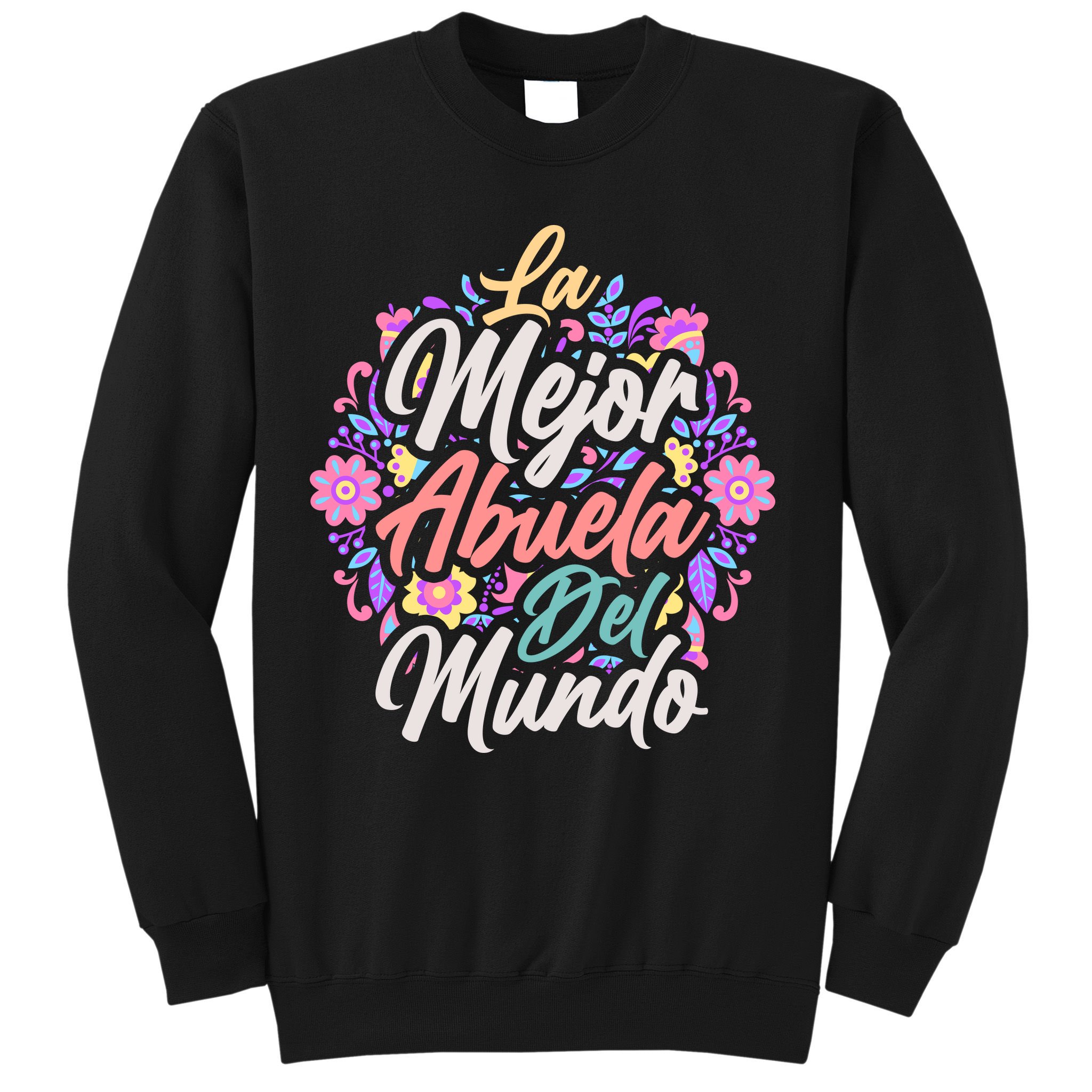 La Mejor Abuela del Mundo Hispanic Grandma & Mother's Day Sweatshirt
