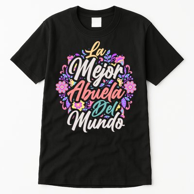 La Mejor Abuela del Mundo Hispanic Grandma & Mother's Day Tall T-Shirt