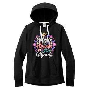 La Mejor Abuela del Mundo Hispanic Grandma & Mother's Day Women's Fleece Hoodie