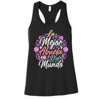 La Mejor Abuela del Mundo Hispanic Grandma & Mother's Day Women's Racerback Tank