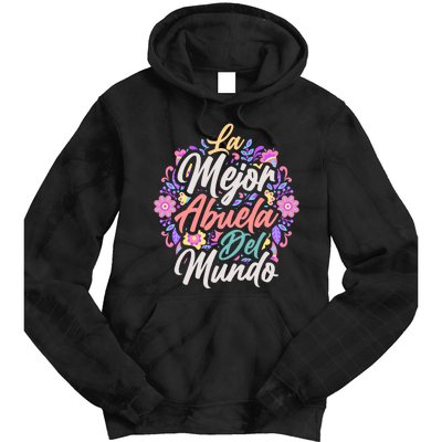 La Mejor Abuela del Mundo Hispanic Grandma & Mother's Day Tie Dye Hoodie