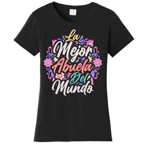 La Mejor Abuela del Mundo Hispanic Grandma & Mother's Day Women's T-Shirt