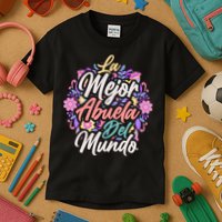 La Mejor Abuela del Mundo Hispanic Grandma & Mother's Day Kids T-Shirt