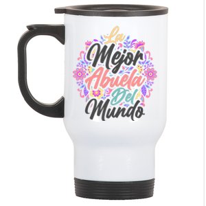 La Mejor Abuela del Mundo Hispanic Grandma & Mother's Day Stainless Steel Travel Mug