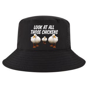 Look At All Those Chickens Funny Goose Duck Vine Meme Funny Gift Cool Comfort Performance Bucket Hat