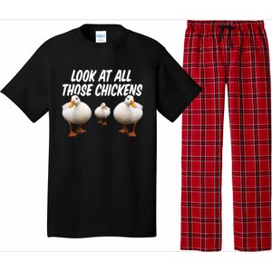 Look At All Those Chickens Funny Goose Duck Vine Meme Funny Gift Pajama Set