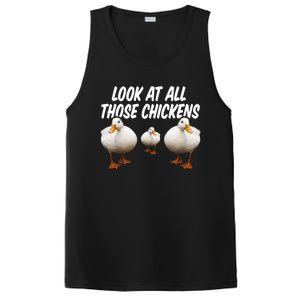 Look At All Those Chickens Funny Goose Duck Vine Meme Funny Gift PosiCharge Competitor Tank