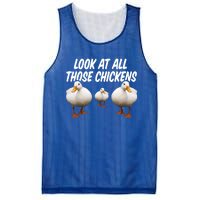 Look At All Those Chickens Funny Goose Duck Vine Meme Funny Gift Mesh Reversible Basketball Jersey Tank