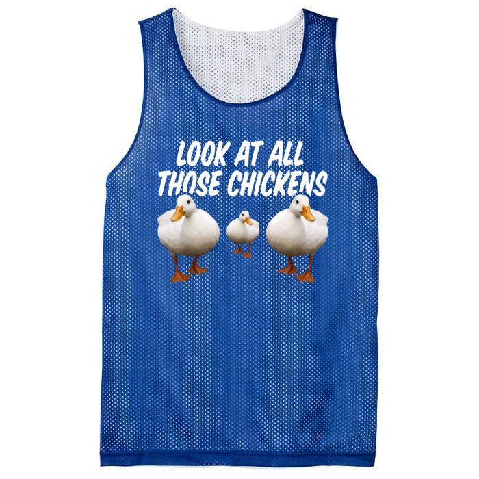 Look At All Those Chickens Funny Goose Duck Vine Meme Funny Gift Mesh Reversible Basketball Jersey Tank