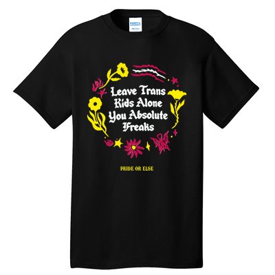 Leave Alone Absolute Freaks Floral Tall T-Shirt