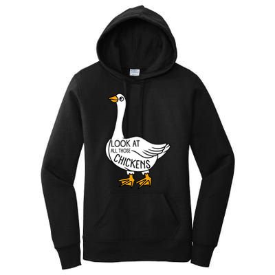 Look At All Those Chickens Goose Meme Women's Pullover Hoodie