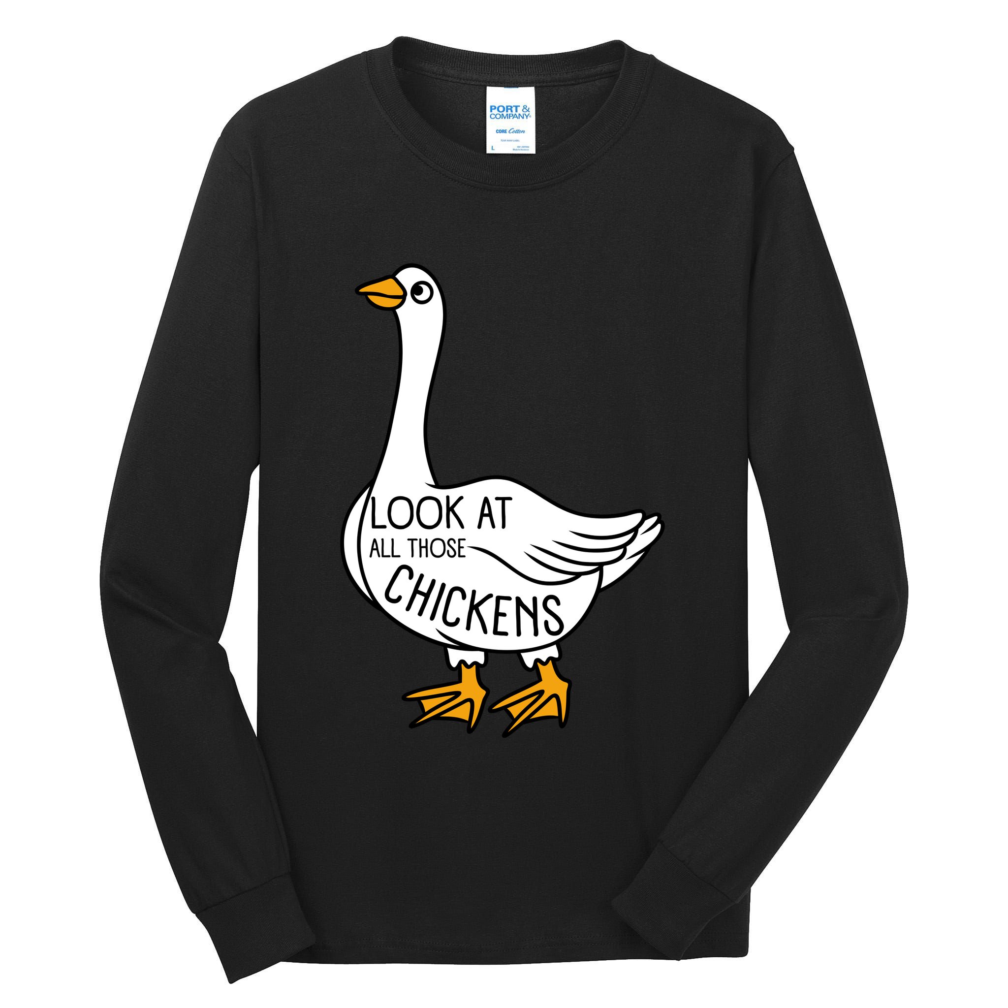 Look At All Those Chickens Goose Meme Tall Long Sleeve T-Shirt