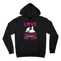 Love And A Cough Cannot Be Hid Hoodie