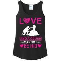 Love And A Cough Cannot Be Hid Ladies Essential Tank