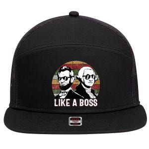 Like A Boss Presidents Day Washington Lincoln Abe George  7 Panel Mesh Trucker Snapback Hat