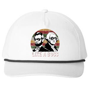 Like A Boss Presidents Day Washington Lincoln Abe George  Snapback Five-Panel Rope Hat