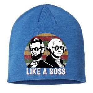 Like A Boss Presidents Day Washington Lincoln Abe George  Sustainable Beanie