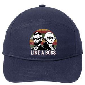 Like A Boss Presidents Day Washington Lincoln Abe George  7-Panel Snapback Hat