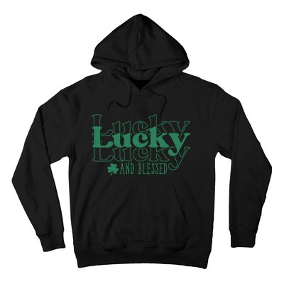 Lucky And Blessed Cute St Patricks Day Hoodie