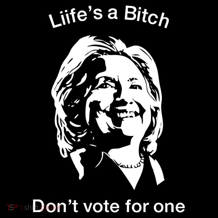 LifeS A Bitch DonT Vote For One Hillary Sustainable Bucket Hat