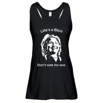 LifeS A Bitch DonT Vote For One Hillary Ladies Essential Flowy Tank