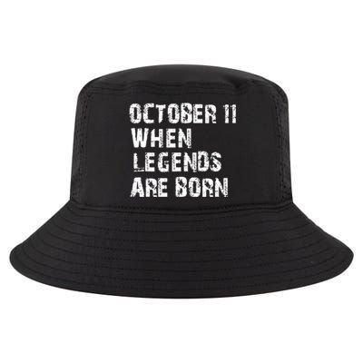 Legends Are Born On October 11th Birthday Vintage 11 Cool Comfort Performance Bucket Hat