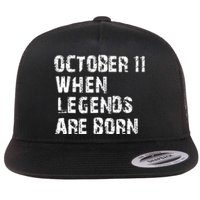 Legends Are Born On October 11th Birthday Vintage 11 Flat Bill Trucker Hat