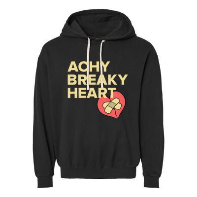 LyricLyfe ACHY BREAKY HEART band music Garment-Dyed Fleece Hoodie