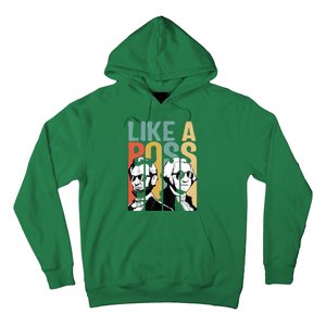 Like A Boss Presidents Day Washington Lincoln Abe George Hoodie