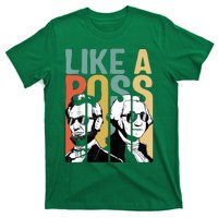 Like A Boss Presidents Day Washington Lincoln Abe George T-Shirt