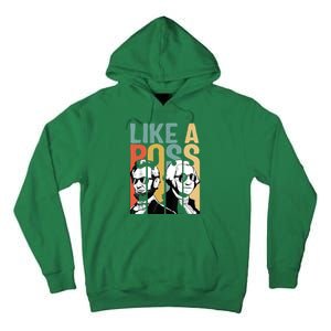 Like A Boss Presidents Day Washington Lincoln Abe George Tall Hoodie