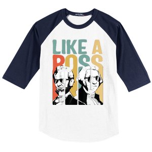 Like A Boss Presidents Day Washington Lincoln Abe George Baseball Sleeve Shirt