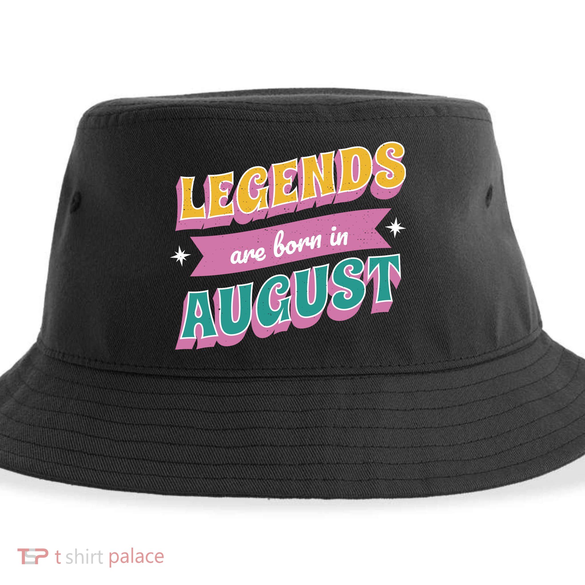 Legends Are Born In August Sustainable Bucket Hat