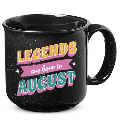 Legends Are Born In August 15oz Campfire Ceramic Mug