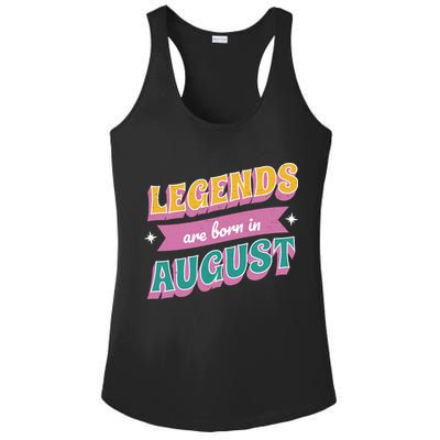 Legends Are Born In August Ladies PosiCharge Competitor Racerback Tank