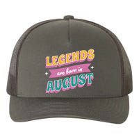 Legends Are Born In August Yupoong Adult 5-Panel Trucker Hat