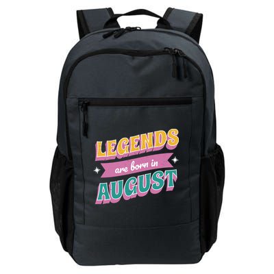 Legends Are Born In August Backpack