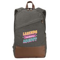 Legends Are Born In August Cotton Canvas Backpack