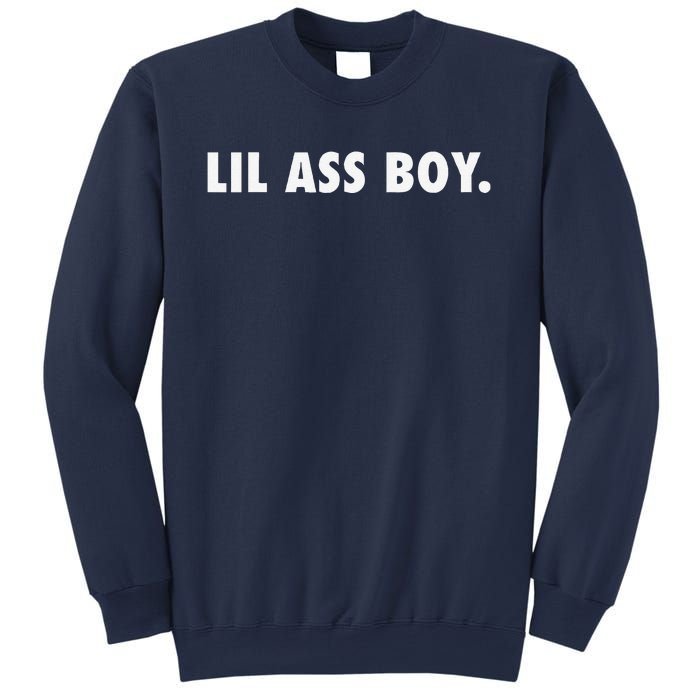 Lil Ass Boy Funny Sweatshirt