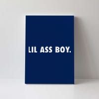 Lil Ass Boy Funny Canvas