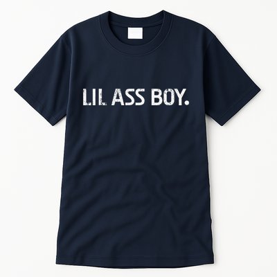Lil Ass Boy Funny Lil Ass Boy Tall T-Shirt