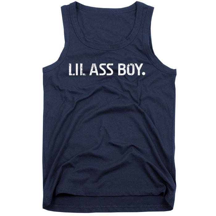 Lil Ass Boy Funny Lil Ass Boy Tank Top