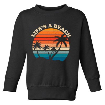 Lifes A Beach Retro Sunset Palm Tree Toddler Sweatshirt