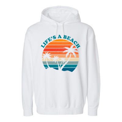 Lifes A Beach Retro Sunset Palm Tree Garment-Dyed Fleece Hoodie