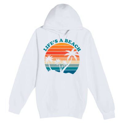 Lifes A Beach Retro Sunset Palm Tree Premium Pullover Hoodie