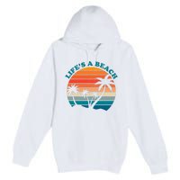 Lifes A Beach Retro Sunset Palm Tree Premium Pullover Hoodie