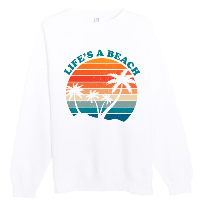 Lifes A Beach Retro Sunset Palm Tree Premium Crewneck Sweatshirt