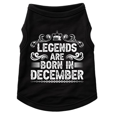 Legends Are Born In December Doggie Tank