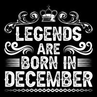 Legends Are Born In December Button