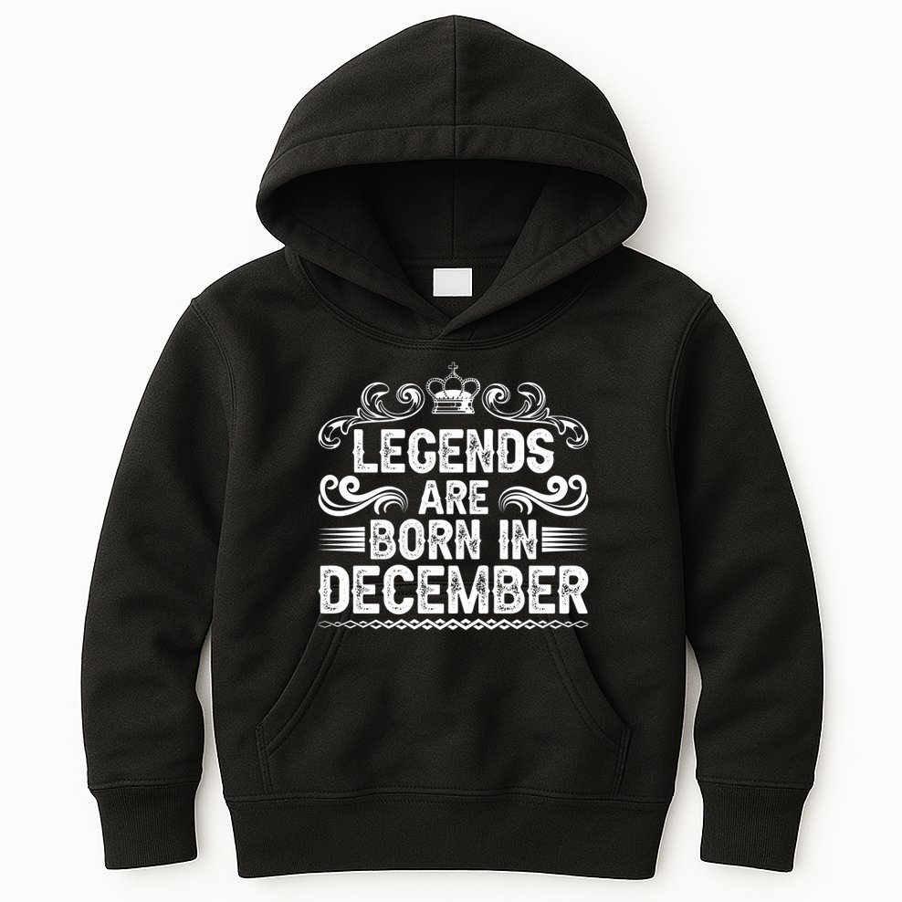 Legends Are Born In December Kids Hoodie